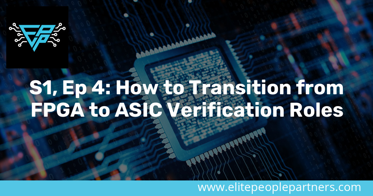 Python Asic Verification S1, Ep 4: How to Transition from FPGA to ASIC Verification Roles ...